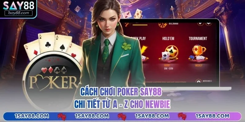 Cách Chơi Poker