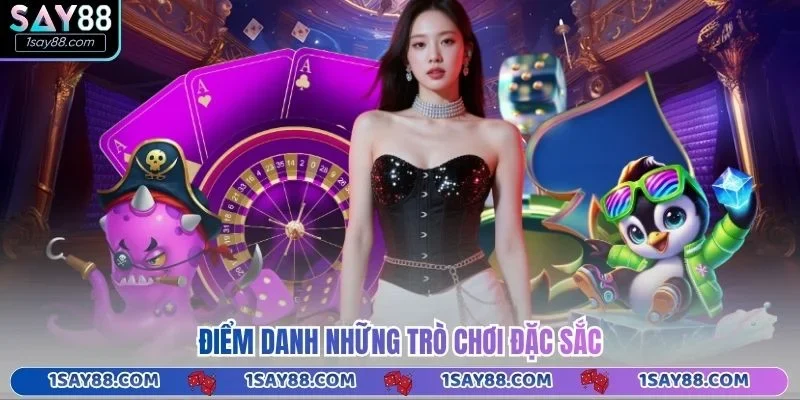 Điểm danh những trò chơi đặc sắc