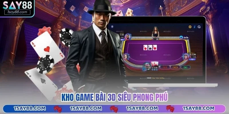 Kho game bài 3D siêu phong phú